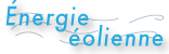 Le vent dans les pales! Énergie éolienne